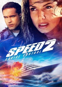 Phim Tốc Độ 2: Kiếm Soát Hành Trình - Speed 2: Cruise Control (1997)